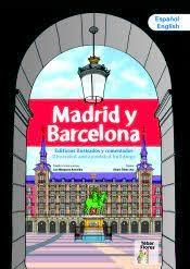 MADRID Y BARCELONA. EDIFICIOS ILUSTRADOS Y COMENTADOS "ILLUSTRATED AND ANNOTATED BUILDINGS"