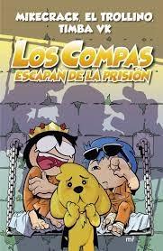 COMPAS 2. LOS COMPAS ESCAPAN DE LA PRISIÓN (NUEVA PRESENTACIÓN). 