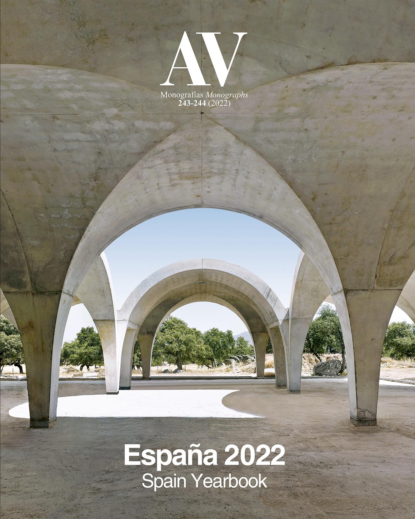 AV MONOGRAFIAS Nº 243-244 ESPAÑA 2022