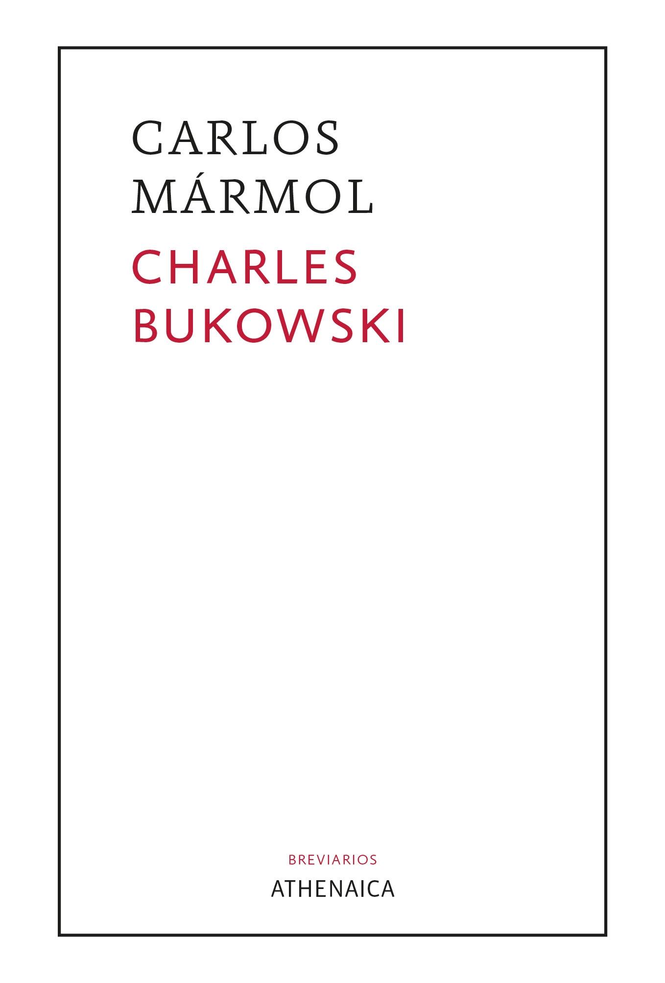 CHARLES BUKOWSKI "UN DISPARO EN LA OSCURIDAD". 