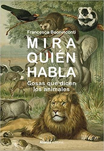 MIRA QUIÉN HABLA "COSAS QUE DICEN LOS ANIMALES". 