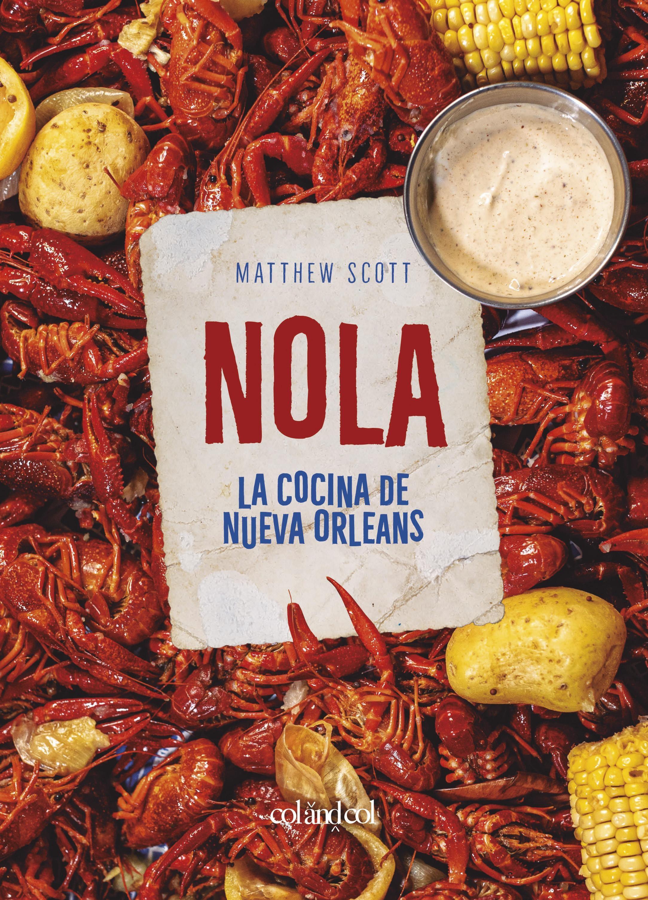 NOLA.  "LA COCINA DE NUEVA ORLEANS"