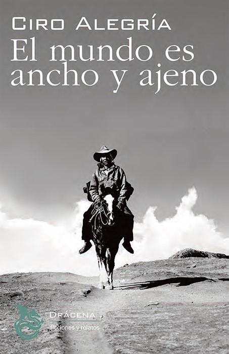 MUNDO ES ANCHO Y AJENO, EL. 