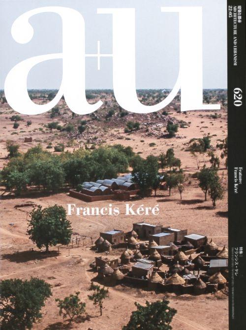 KERE: A+U Nº 620. FRANCIS KERE. 