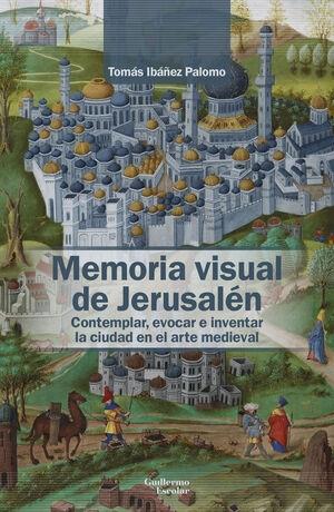 MEMORIA VISUAL DE JERUSALÉN. 