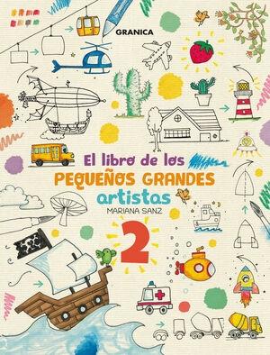 LIBRO DE LOS PEQUEÑOS GRANDES ARTISTAS, EL. 2