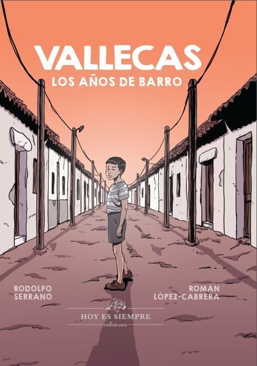 VALLECAS "LOS AÑOS DE BARRO"