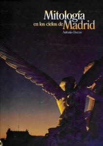 MITOS Y ARQUITECTURAS EN LOS CIELOS DE MADRID