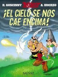 ASTERIX. ¡EL CIELO SE NOS CAE ENCIMA!. 