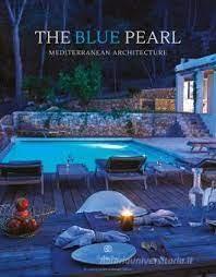 BLUE PEARL, THE: MEDITERRANEAN ARCHITECTURE