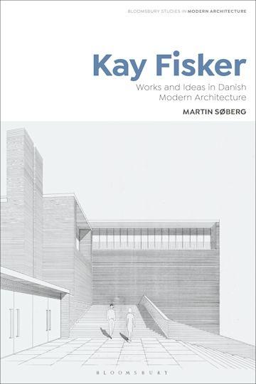 FISKER: KAY FISKER. WORKS AND IDEAS IN DANISH MODERN ARCHITECTURE. 