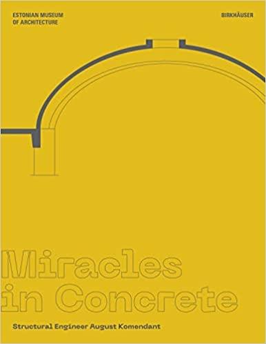 MIRACLES IN CONCRETE. STRUCTURAL ENGINEER  AUGUST KOMENDANT. 