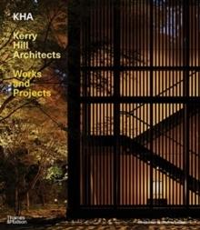 KERRY HILL ARCHITECTS - WORKS AND PROJECTS