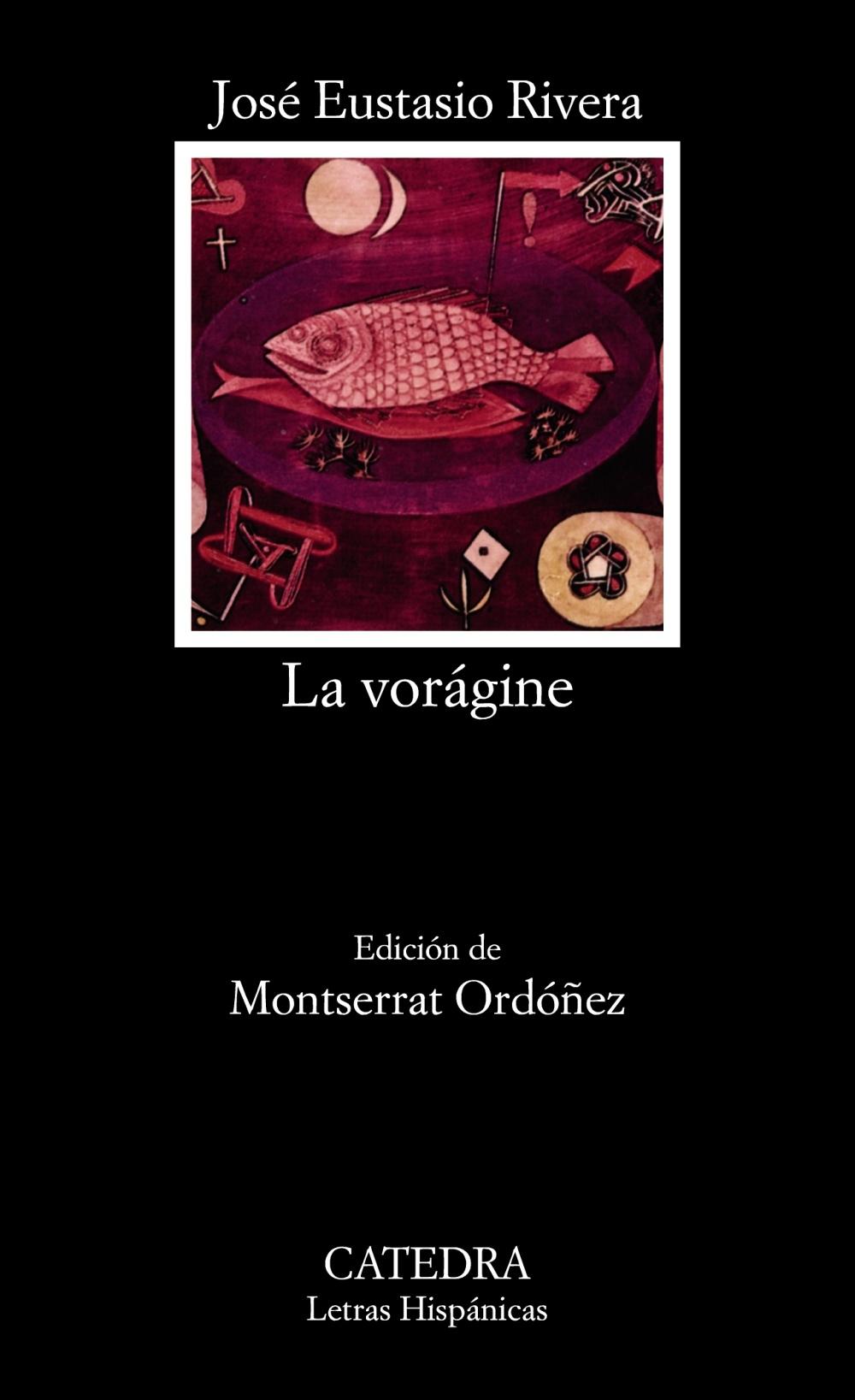 LA VORÁGINE. 