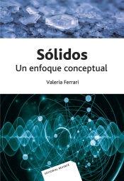 SOLIDOS "UN ENFOQUE CONCEPTUAL"