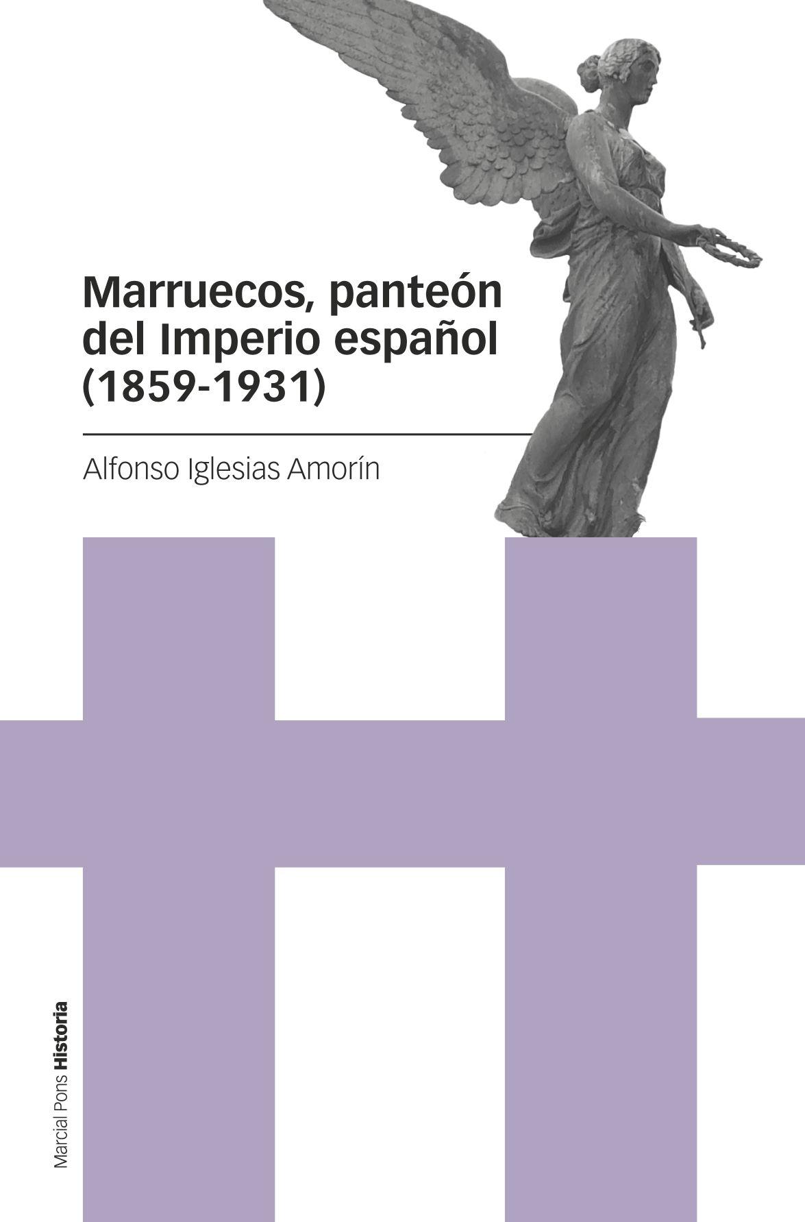 MARRUECOS, PANTEON DEL IMPERIO ESPAÑOL (1859-1931). 