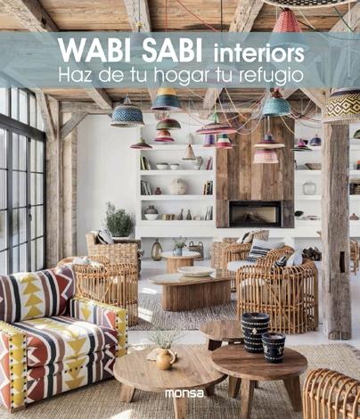 WABI SABI INTERIORS "HAZ DE TU HOGAR TU REFUGIO". 