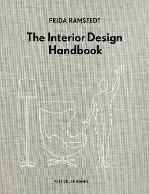 INTERIOR DESIGN HANDBOOK, THE