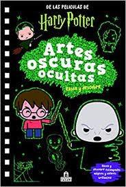 HARRY POTTER. ARTES OSCURAS OCULTAS