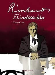 RIMBAUD, EL INDESEABLE