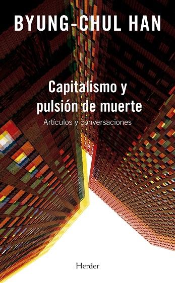 CAPITALISMO Y PULSION DE MUERTE. 