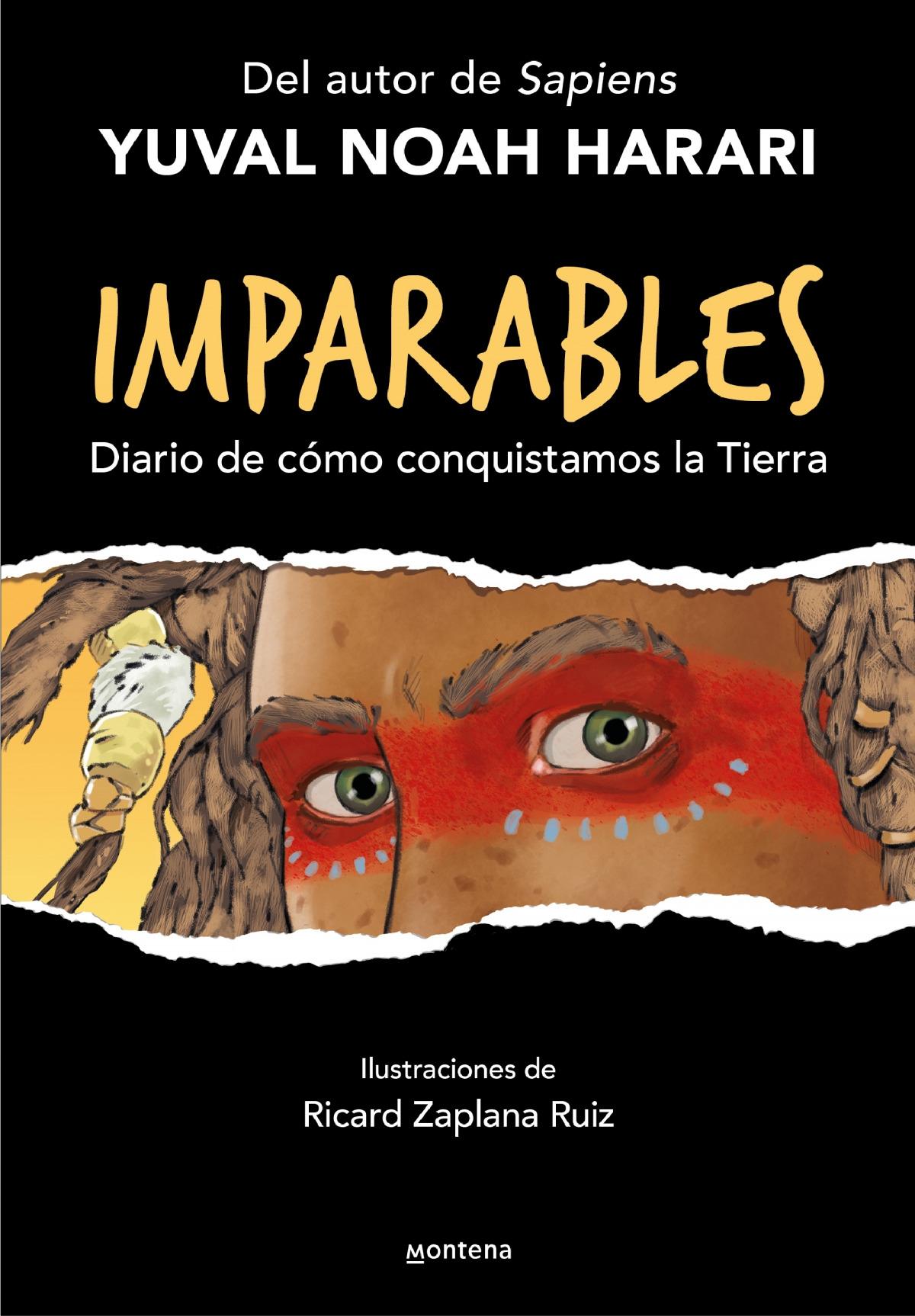 IMPARABLES "DIARIO DE CÓMO CONQUISTAMOS LA TIERRA"