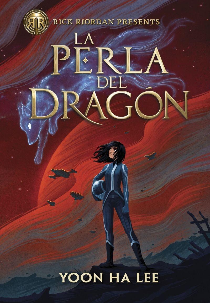 RICK RIORDAN PRESENTS. LA PERLA DEL DRAGÓN. 