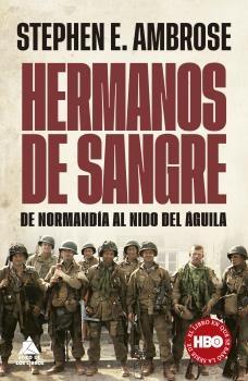 HERMANOS DE SANGRE "DE NORMANDIA AL NIDO DEL AGUILA"