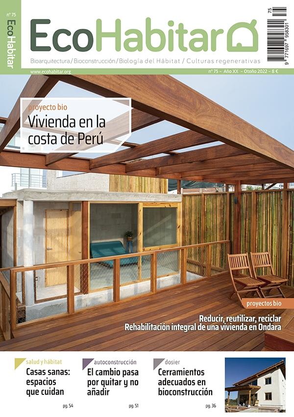 ECOHABITAR Nº75.VIVIENDA EN LA COSTA DE PERU,REHABILITACION CASA ONDARA,CASAS SANAS,CERRAMIENTOS EN BIOC. 