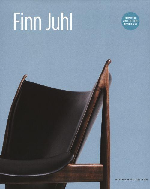 JUHL: FINN JUHL FURNITURE ARCHITECTURE APPLIED ART. 