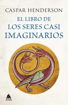 LIBRO DE LOS SERES CASI IMAGINARIOS, EL. 