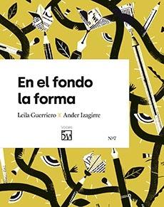 REVISTA 5W. Nº 7: EN EL FONDO LA FORMA