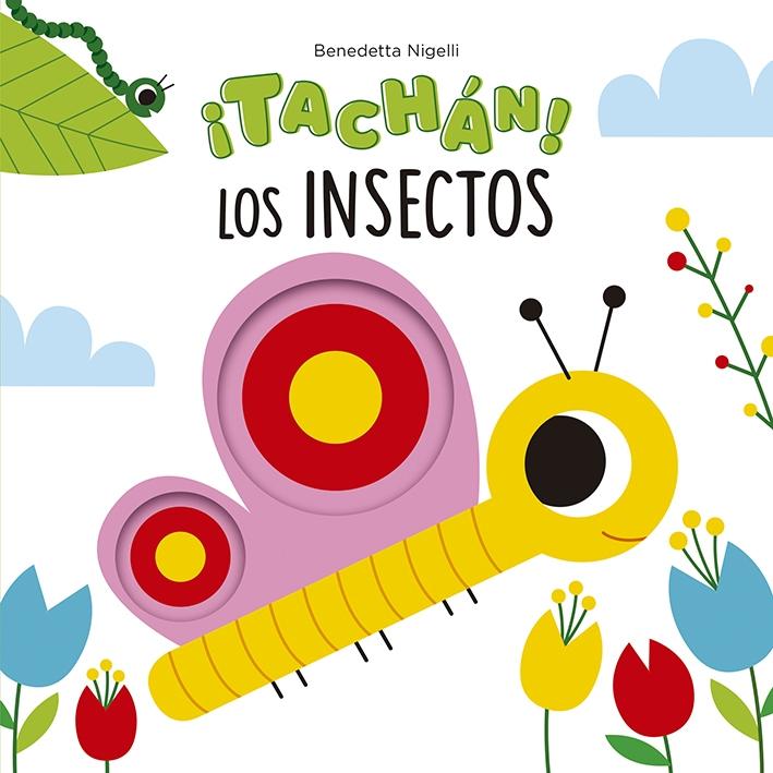 TACHAN! LOS INSECTOS