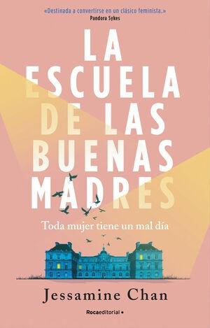 ESCUELA DE LAS BUENAS MADRES,LA