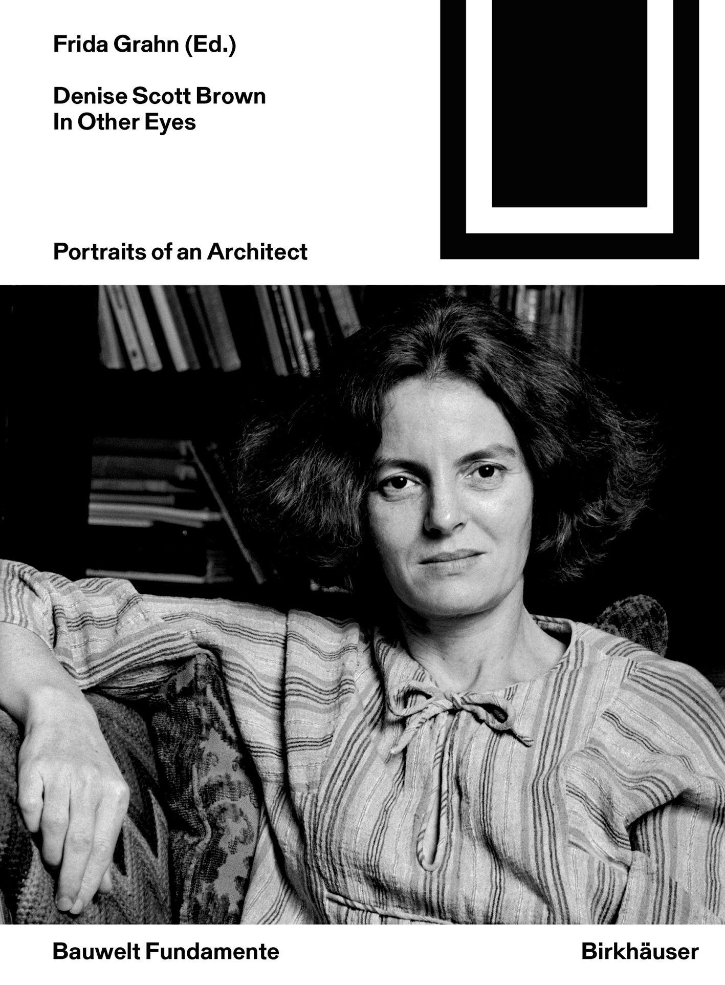 DENISE SCOTT BROWN IN OTHER EYES "PORTRAITS OF AN ARCHITECT"