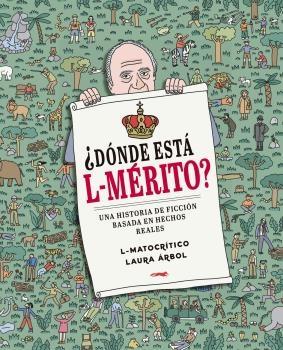 DONDE ESTA L-MERITO? "UNA HISTORIA DE FICCION BASADA EN HECHOS REALES".