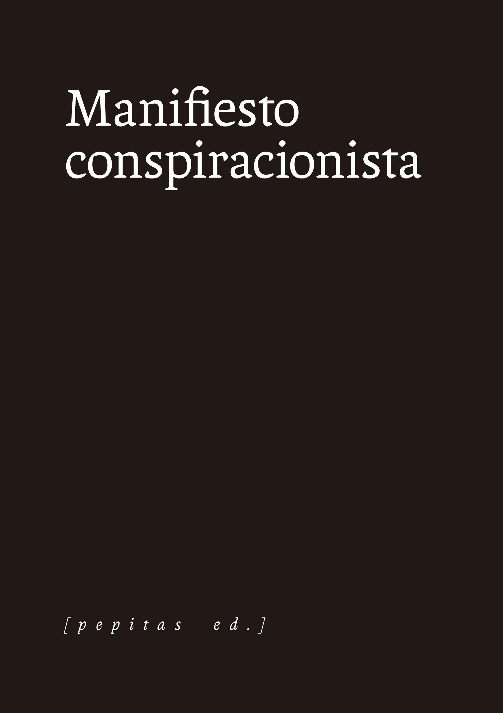 MANIFIESTO CONSPIRACIONISTA