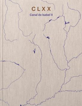 CANAL DE ISABEL II: CLXX
