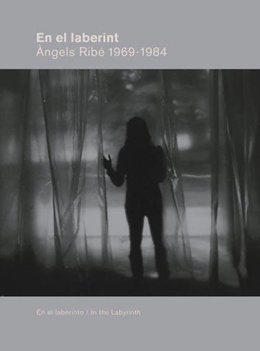 EN EL LABERINT. ANGELS RIBE 1969-1984. 