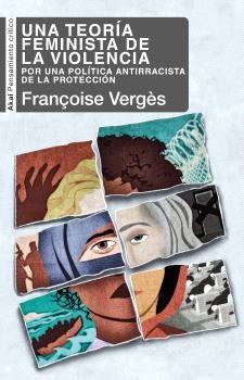 TEORIA FEMINISTA DE LA VIOLENCIA, UNA "POR UNA POLITICA ANTIRRACISTA DE LA PROTECCION"