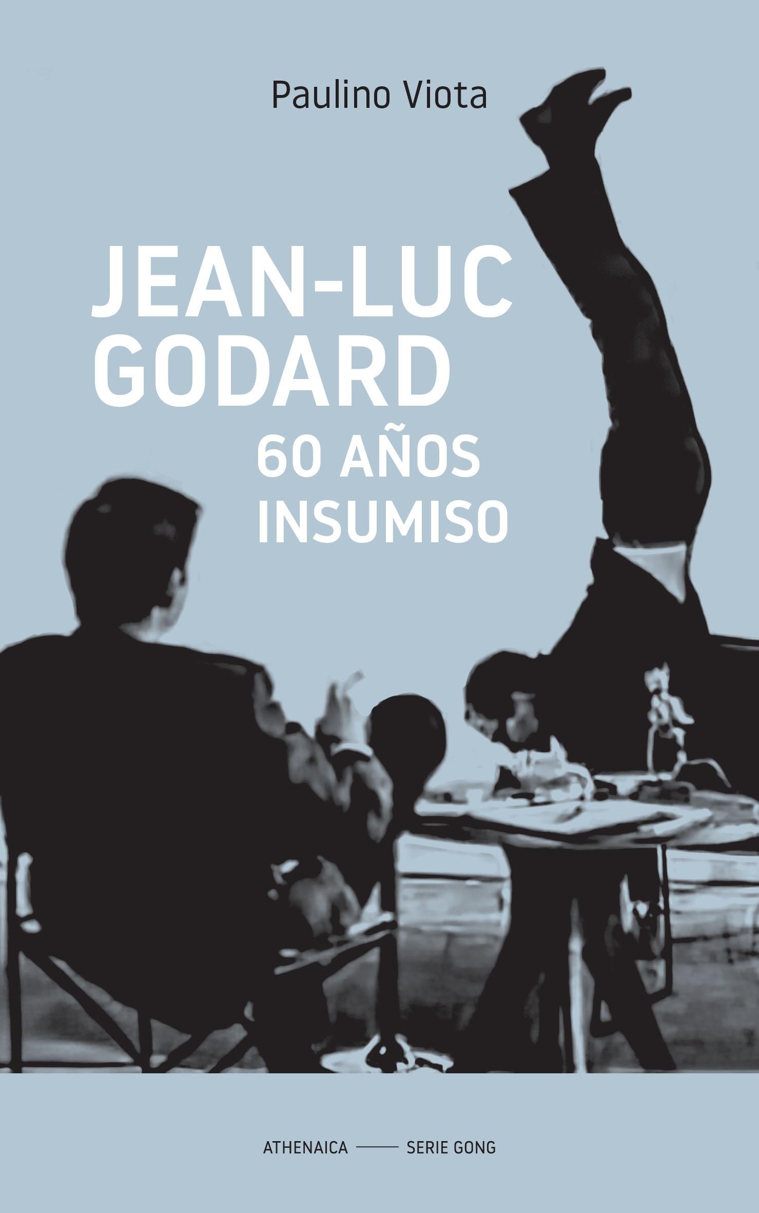 JEAN-LUC GODARD "60 AÑOS INSUMISO"