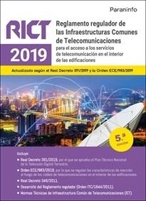 REGLAMENTO REGULADOR DE LAS INFRAESTRUCTURAS COMUNES DE TELECOMUNICACIONES (5ª ED.) "RICT 2019"