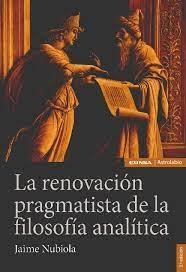 RENOVACION PRAGMATICA DE LA FILOSOFIA ANALITICA. 