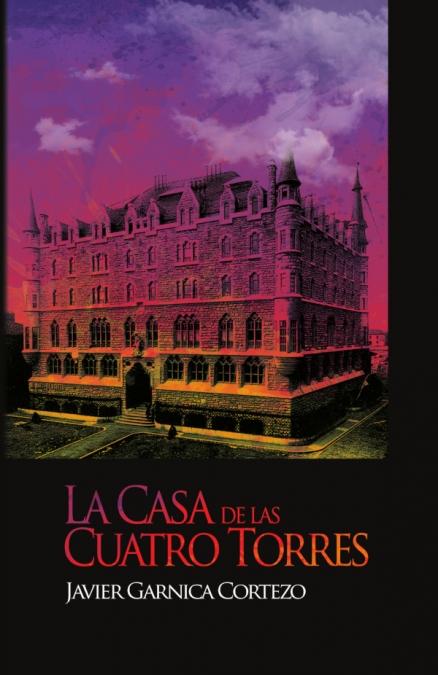 CASA DE LAS CUATRO TORRES, LA