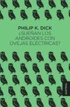 ¿SUEÑAN LOS ANDROIDES CON OVEJAS ELÉCTRICAS?.