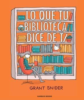 LO QUE TU BIBLIOTECA DICE DE TI. 