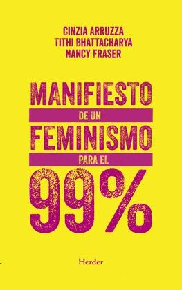 MANIFIESTO DE UN FEMINISMO PARA EL 99%. 