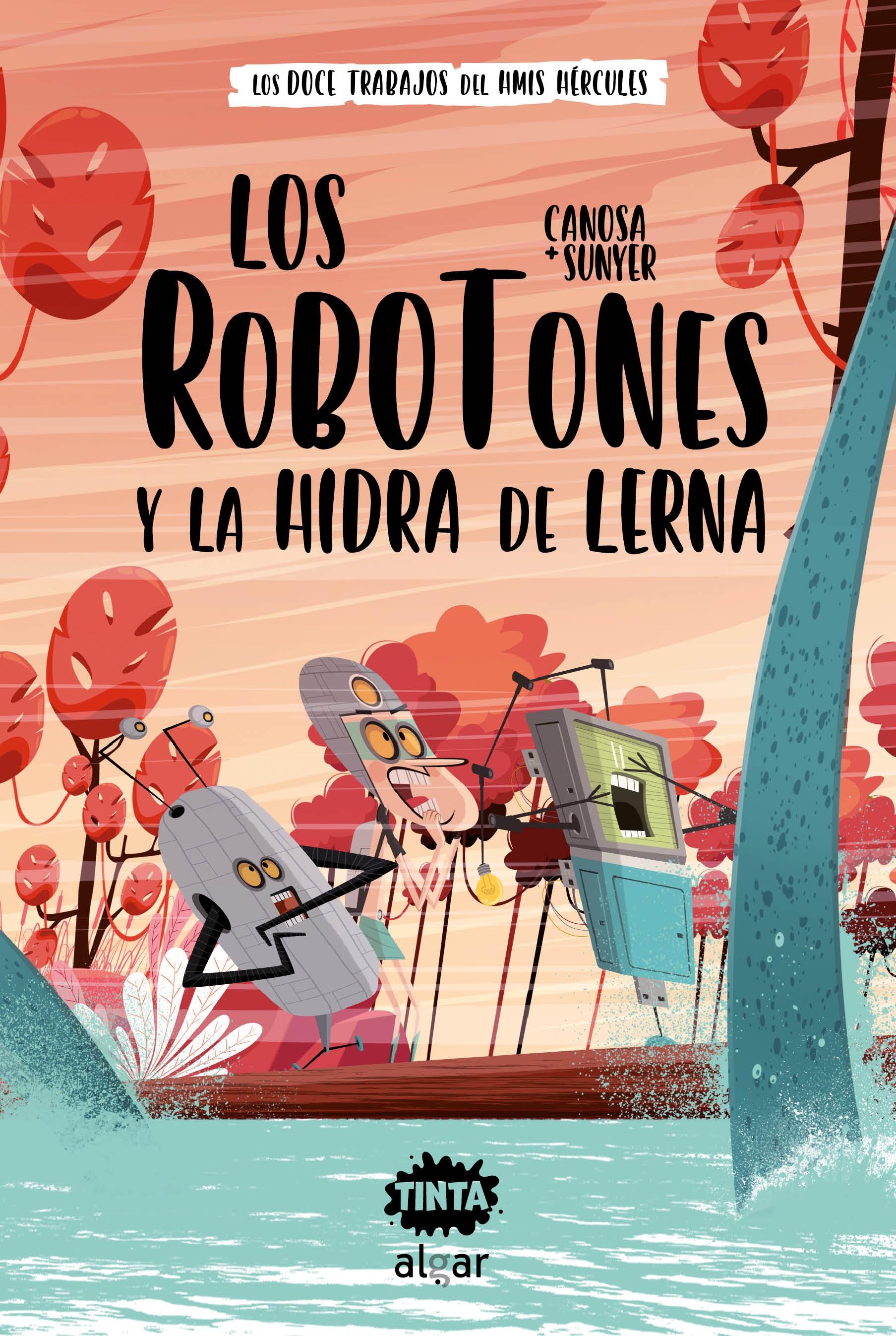 ROBOTONES Y LA HIDRA DE LERNA, LOS. 