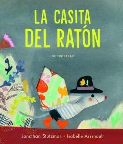 LA CASITA DEL RATON. 