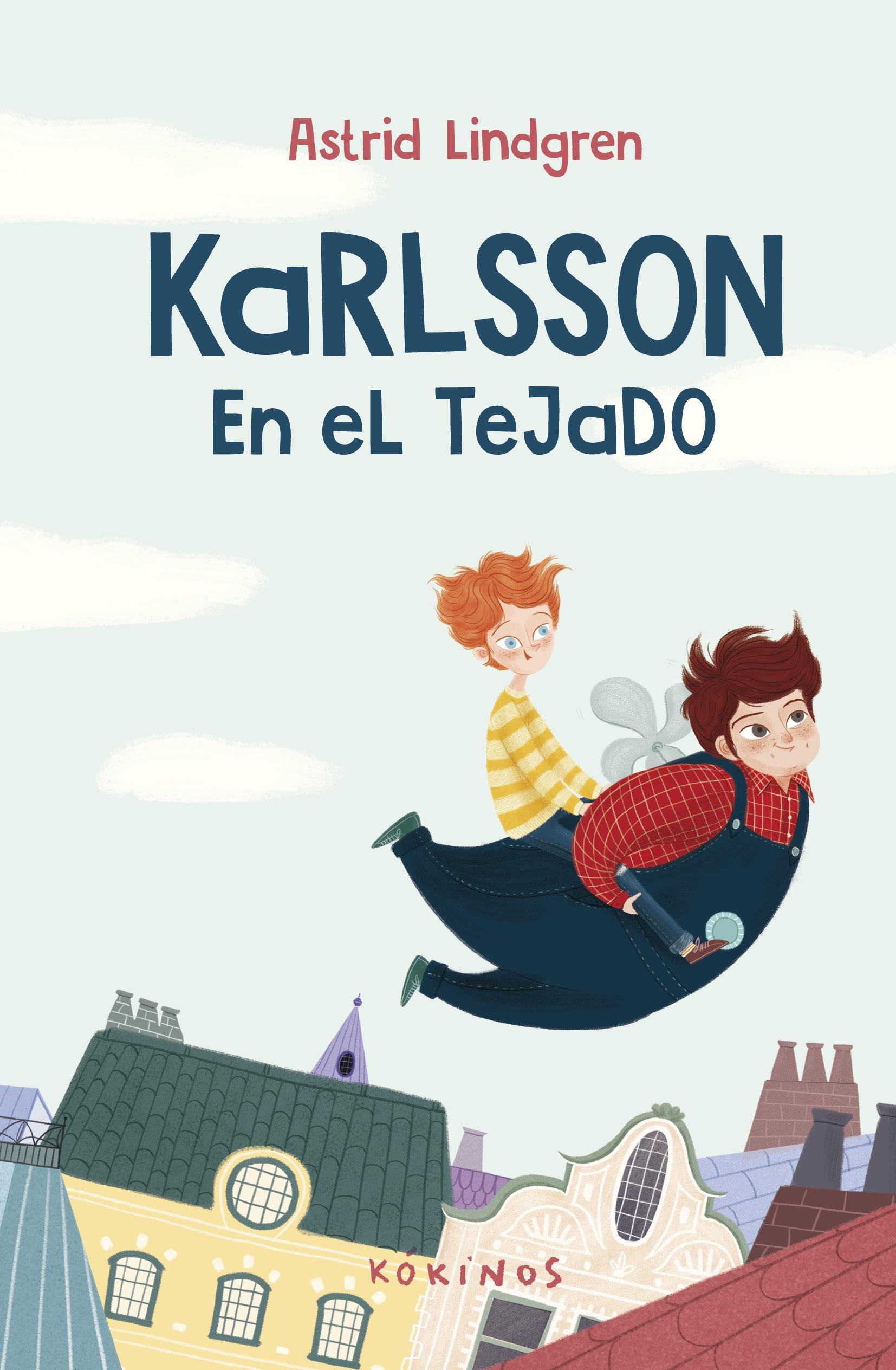 KARLSSON "EN EL TEJADO"